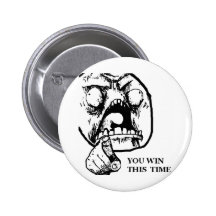 Fâché vous gagnez ce visage de fois pin's avec agrafe