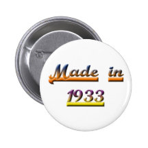 FAIT EN 1933 BADGE