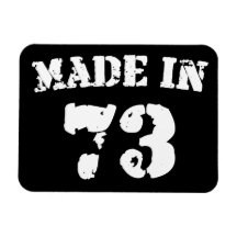 Fait en 1973 magnet