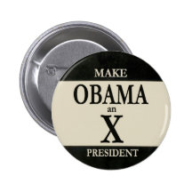 Faites à OBAMA un président de X Badge