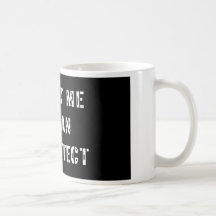 Faites confiance que je je suis un architecte tasse