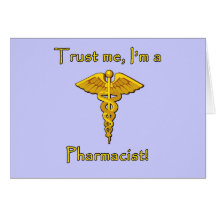 Faites confiance que je je suis un pharmacien cartes
