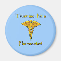 Faites confiance que je je suis un pharmacien magnets pour réfrigérateur