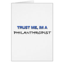 Faites confiance que je je suis un philanthrope cartes de vœux