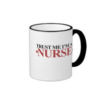 Faites confiance que je je suis une INFIRMIÈRE tasses