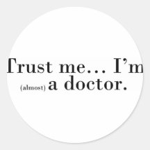 "Faites- confiancemoi… Je suis (presque) un docteu Adhésif