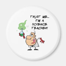 Faites- confiancemoi… Je suis un professeur de Sci Magnets Pour Réfrigérateur