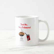"Faites- confiancemoi, je suis un professionnel"-- Tasse À Café