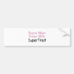 Fatigué superbe d'épouse superbe superbe de maman adhésifs pour voiture
