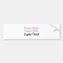 Fatigué superbe d'épouse superbe superbe de maman adhésifs pour voiture