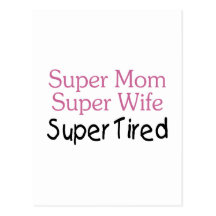 Fatigué superbe d'épouse superbe superbe de maman cartes postales