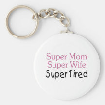 Fatigué superbe d'épouse superbe superbe de maman porte-clés