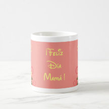 ¡ Feliz Día Mamá ! Tasse À Café