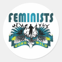 Féministes fous autocollant rond
