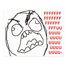 FFFFFFFUUUUUU - Rage ! Carte Postale