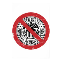 Finissez le libertaire de Fed Federal Reserve posters