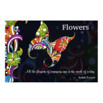 Fleurs - citation indiquant le proverbe posters