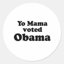 FOR OBAMA DE YO DE MAMAN VOTED autocollants