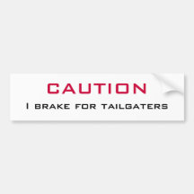 Frein de la PRÉCAUTION I pour Tailgaters Autocollant Pour Voiture