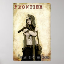 Frontière - vous êtes sur la terre sacrée posters