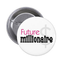 FUTUR MILLIONNAIRE ROSE PIN'S AVEC AGRAFE