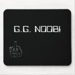 G.G. NOOB ! Mousepad Tapis De Souris