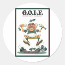 G.O.L.F. LE PLUS GRAND DES FRUSTRATIONS DE LA VIE AUTOCOLLANTS RONDS