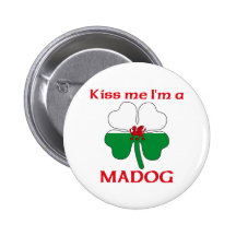 Gallois personnalisé m'embrassent que je suis Mado Badges