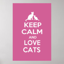 Gardez le calme et aimez les chats affiches