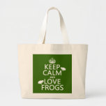Gardez le calme et aimez les grenouilles (toute co sacs en toile