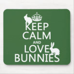 Gardez le calme et aimez les lapins - toutes les c tapis de souris