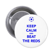 Gardez le calme et battez les rouges badges avec agrafe