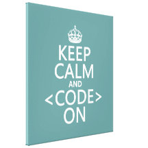 Gardez le calme et <Code> Sur - toutes les couleur Impression Sur Toile