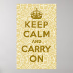 Gardez le calme et continuez poster