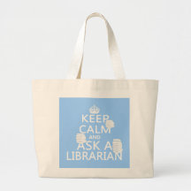 Gardez le calme et demandez à un bibliothécaire sacs en toile