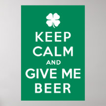 Gardez le calme et donnez-moi la bière affiche