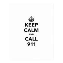 Gardez le calme et l'appel 911 cartes postales