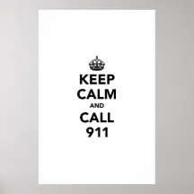 Gardez le calme et l'appel 911 poster