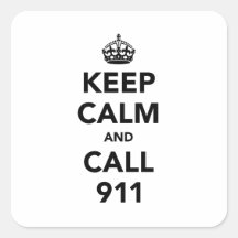 Gardez le calme et l'appel 911 stickers carrés