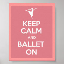 Gardez le calme et le ballet sur l'affiche