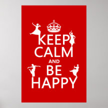 Gardez le calme et soyez heureux (la danse) (perso poster