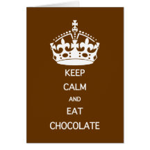 GARDEZ LE CALME POUR MANGER DU CHOCOLAT CARTES DE VŒUX