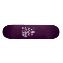 Gardez le calme que j'ai un bébé (toute couleur) planches à roulettes customisées