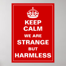 Gardez le calme que nous sommes étranges mais inof posters