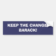 Gardez le changement, Barack ! Autocollant Pour Voiture