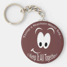 Gardez-le tout ensemble Keychain Porte-clefs