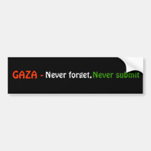 GAZA -, n'oubliez jamais, ne soumettent jamais Autocollants Pour Voiture