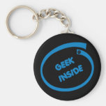 Geek à l'intérieur de Keychain Porte-clés