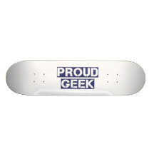 Geek fier plateau de skateboard