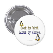Geek par naissance. Linux par choix Badge